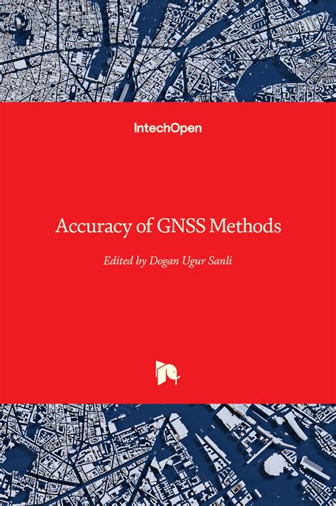 Accuracy of GNSS Methods | IntechOpen