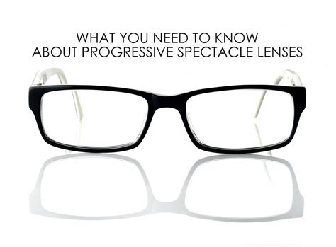 What You Need to Know About Progressive Spectacle Lenses | McLean VA | Vienna Eyecare Center