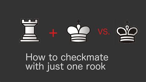 How to checkmate with just one rook and a king - YouTube