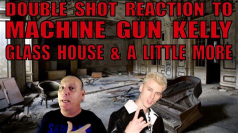 Machine Gun Kelly Reaction to Glass House and A Little More - YouTube