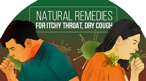 Natural remedies for itchy throat, dry cough