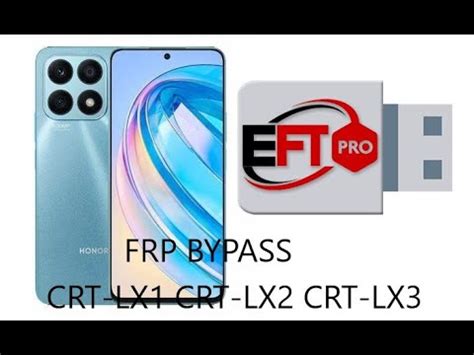 HONOR X8a CRT-LX2 FRP bypass by EFT PRO (TestPoints) - YouTube