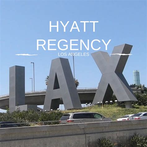 Hyatt Regency Club Level - LAX Airport - EAT TRADE TRAVEL