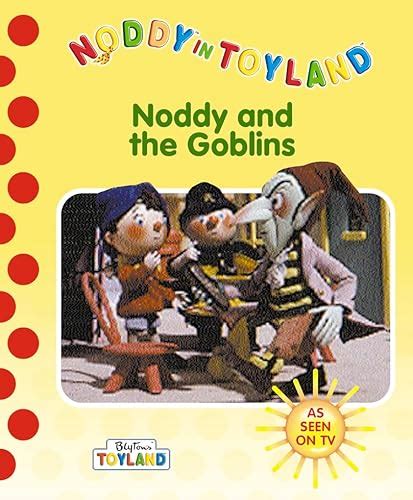 9780001361744: Noddy and the Goblins (Noddy in Toyland) - Blyton, Enid ...