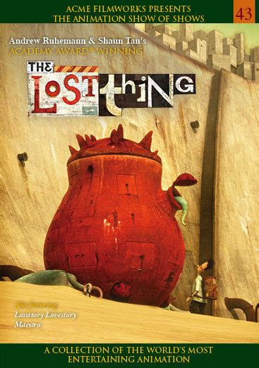 The Lost Thing – Animation Show of Shows