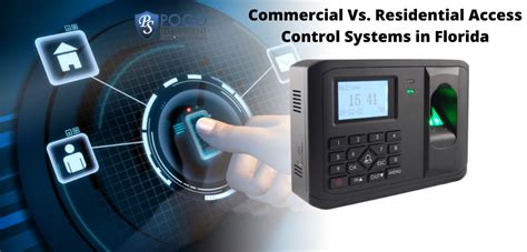 Commercial Vs. Residential Access Control Systems in Florida | Pogo Security