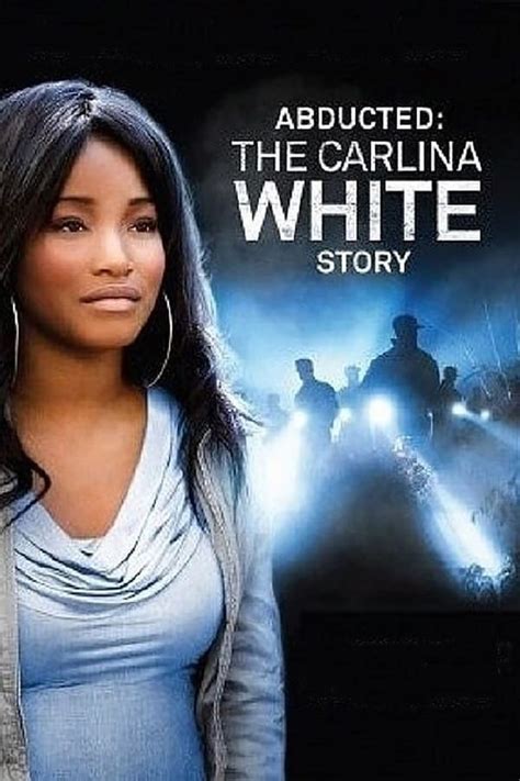 Abducted: The Carlina White Story (2012) — The Movie Database (TMDB)