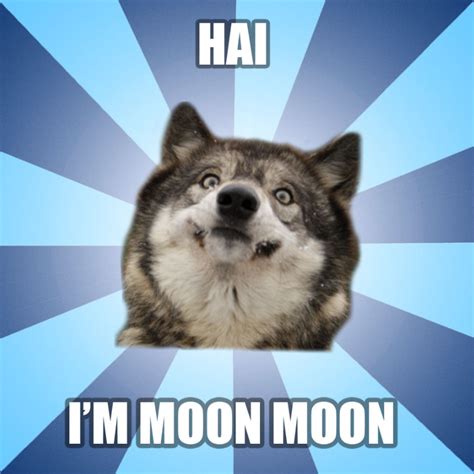 Moon Moon Meme by nostalgic-ellipsism on DeviantArt