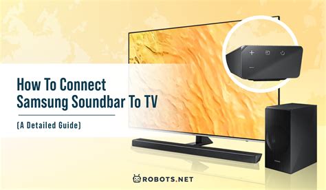 How To Connect Samsung Soundbar To Tv: Step By Step