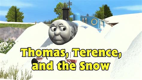 Thomas, Terence, and the Snow|| A TS Remake - YouTube