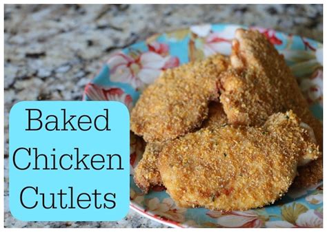 Getting Gorgeous In The Kitchen: Baked Chicken Cutlets Recipe - Lady and the Blog