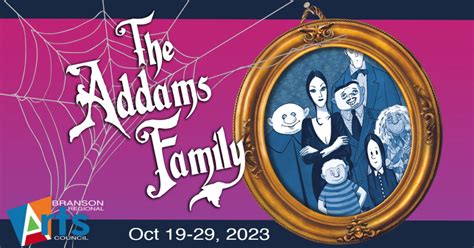 The Addams Family Musical – Branson Regional Arts Council