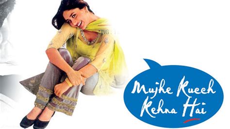 Mujhe Kucch Kehna Hai Movie watch online | Oye! Times