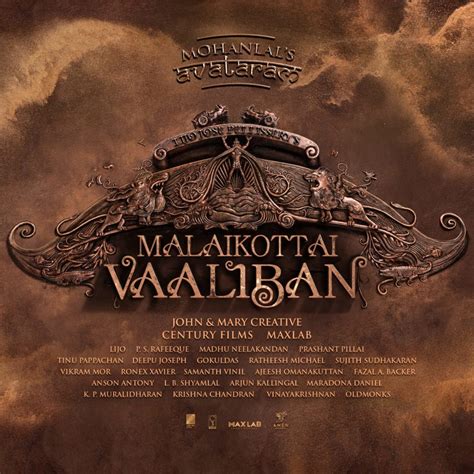 Malaikottai Valiban: Mohanlal reveals title of his film with Lijo Jose Pellissery - Planet Bollywood