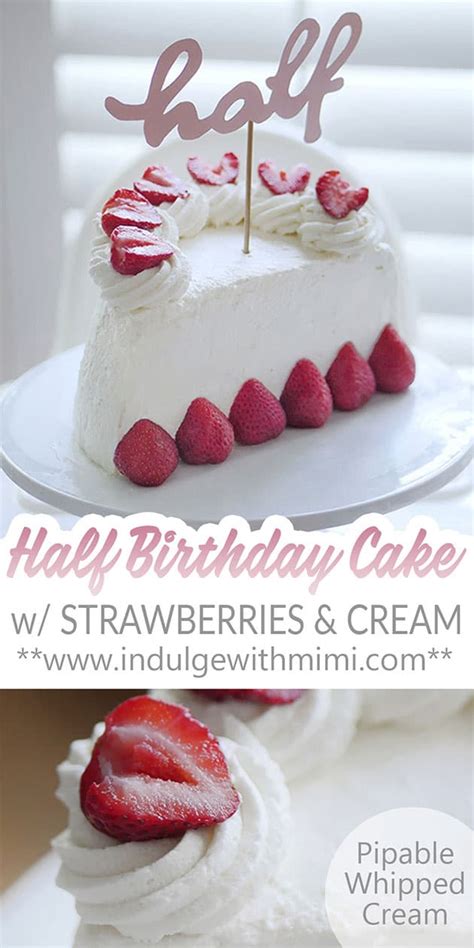 A Strawberries and Cream Half Birthday Cake for Bibi's 6-Month Birthday ...