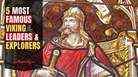 5 Most Famous Viking Leaders & Explorers