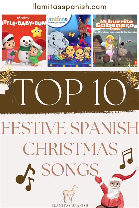 Top 10 Spanish Christmas Songs on YouTube - Llamitas Spanish.com