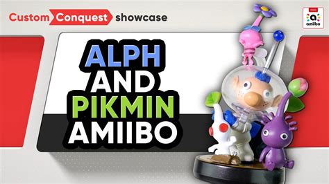 Alph & Pikmin amiibo - Custom Conquest - YouTube