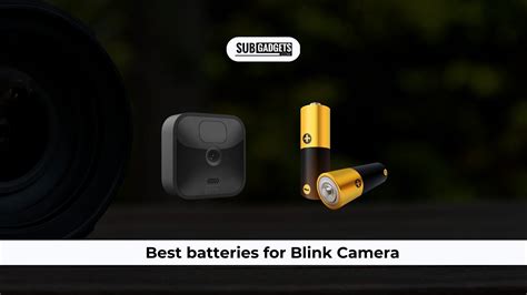 Best Batteries For Blink Camera In 2024