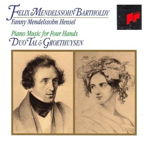 Felix Mendelssohn & Fanny Mendelssohn: Piano Music for Four Hands - Duo ...