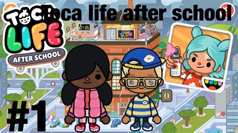 Toca life after school | First Day #1 - YouTube