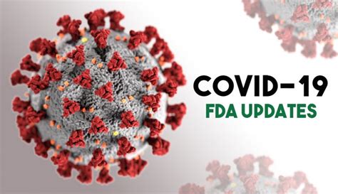 FDA COVID-19 UPDATES - Food and Drug Administration