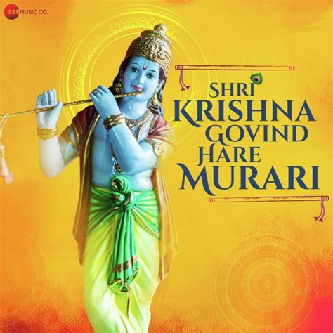 Shri Krishna Govind Hare Murari - Song Download from Shri Krishna Govind Hare Murari (Zee Music ...