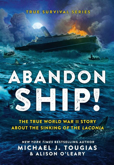 Abandon Ship! by Michael J Tougias | Hachette Book Group