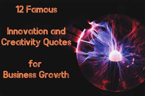 12 Famous Innovation and Creativity Quotes for Success – SOEG Consulting