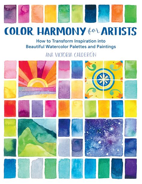 Color Harmony for Artists: How to Transform Inspiration into Beautiful ...