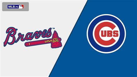 Atlanta Braves vs. Chicago Cubs | Watch ESPN