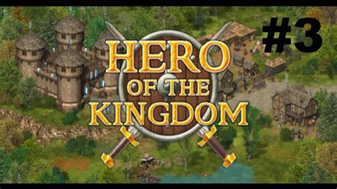 HERO OF THE KINGDOM #3 | A jugar! - YouTube