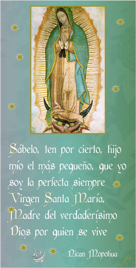 GUADALUPE. NICAN MOPOHUA. en tarjetitas | Frases virgen de guadalupe ...