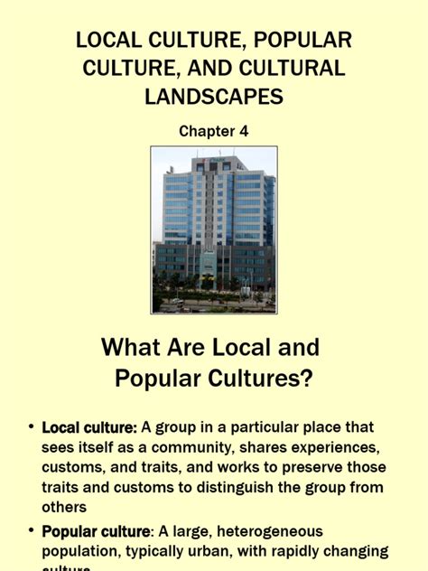 ch04-LOCAL CULTURE, POPULAR CULTURE, AND CULTURAL LANDSCAPES | PDF ...