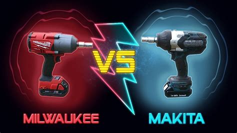 Milwaukee VS Makita - YouTube