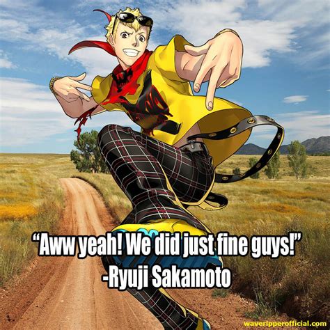 Ryuji Sakamoto Funny - Persona 5 Quotes - aww yeah we did just fine ...