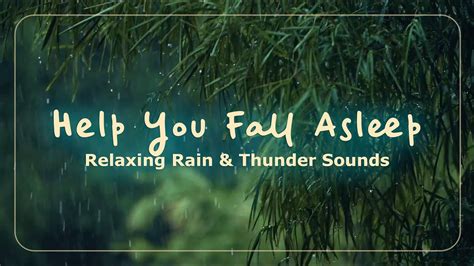 Relaxing Rain & Thunder Sounds to Help You Fall Asleep - YouTube