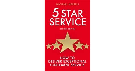 Five Star Service: How to deliver exceptional customer service by Michael Heppell