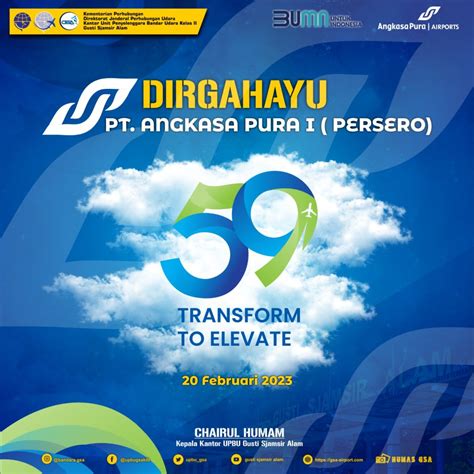 Dirgahayu PT. Angkasa Pura I ( Persero ) ke 59 – UPBU Gusti Sjamsir Alam