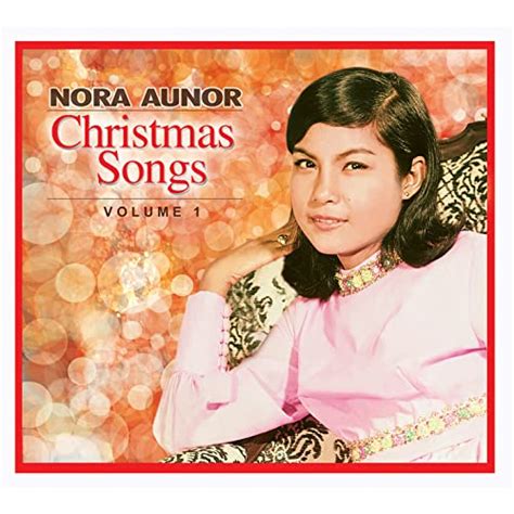 Play Nora Aunor Christmas Songs Vol. 1 by Nora Aunor on Amazon Music