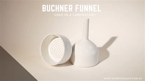 Buchner Funnel Uses in A Laboratory - Scienceequip.com.au