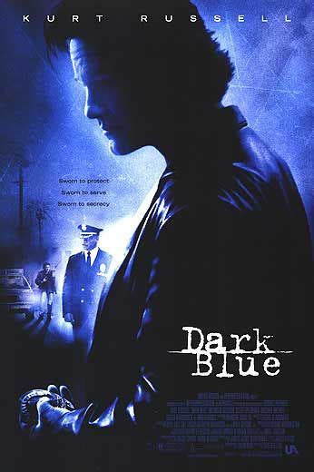 Dark Blue Movie Poster - IMP Awards