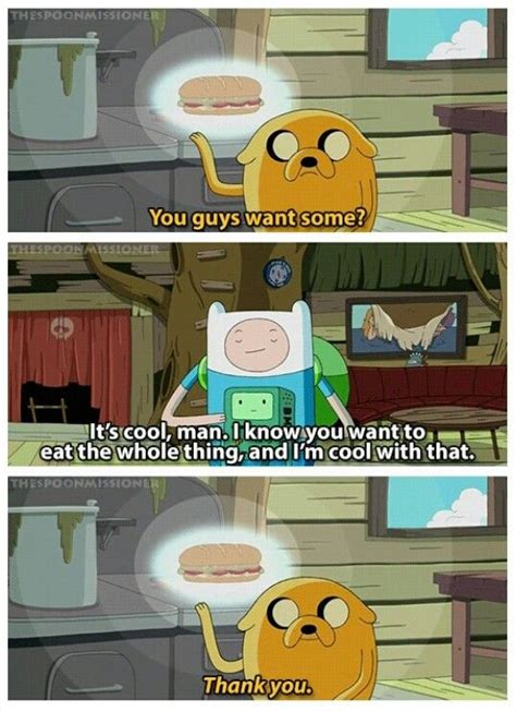 Adventure Time Quotes - Finn & Jake | Adventure time quotes, Adventure ...