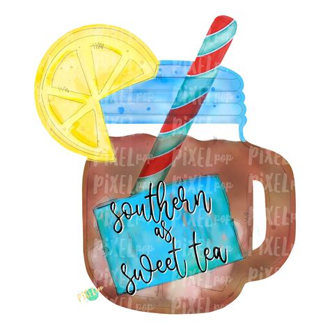 Southern as Sweet Tea Watercolor PNG | Sublimation | Print and Press ...