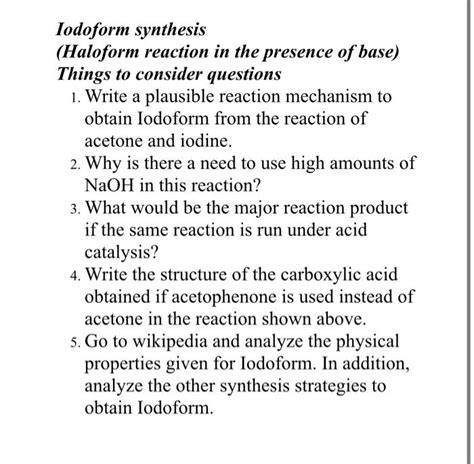 Solved Iodoform synthesis (Haloform reaction in the presence | Chegg.com