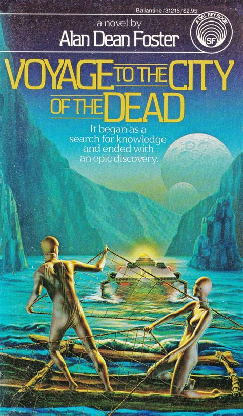 Alan Dean Foster. Voyage To The City Of The Dead Cover Art. Barclay Shaw | Classic sci fi books ...