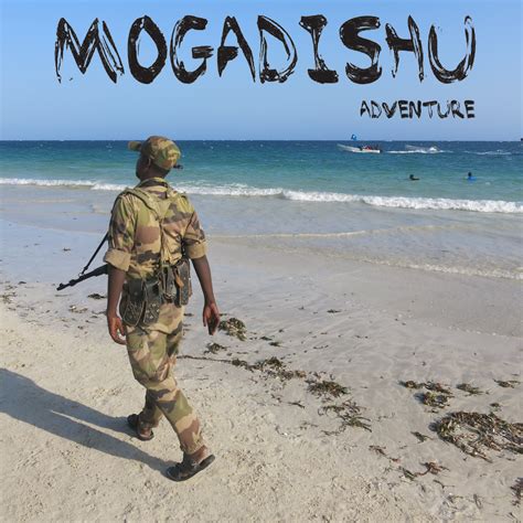 Mogadishu Adventure | History