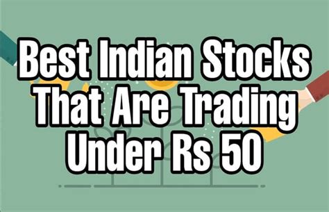 Best Stocks To Buy Under Rs 50 in India [2022] - Growwithmoney