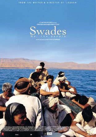 Swades Movie: Showtimes, Review, Songs, Trailer, Posters, News & Videos | eTimes