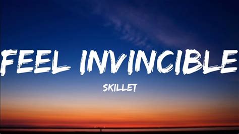 Skillet- Feel Invincible (Lyrics Video) - YouTube